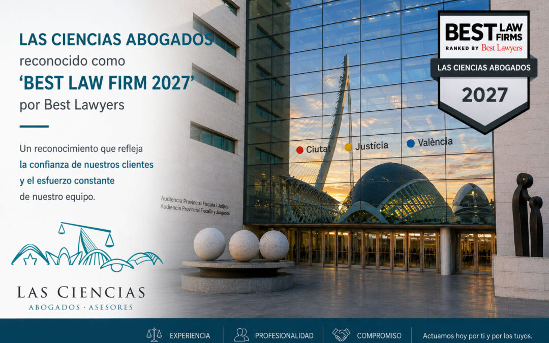 Las Ciencias Abogados, reconocida por Best Lawyers en Best Law Firm Spain 2027